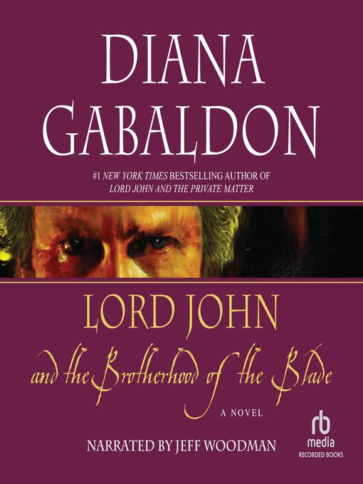Title details for Lord John and the Brotherhood of the Blade "International Edition" by Diana Gabaldon - Available
